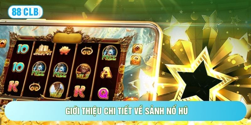 Nổ Hũ 88CLB - Sảnh Game 1.000+ Lựa Chọn, Jackpot Cực Khủng Nổ Hũ 88CLB - Sảnh Game 1.000+ Lựa Chọn, Jackpot Cực Khủng